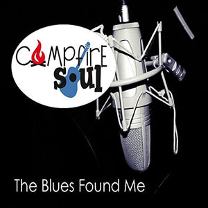 BLUES FOUND ME