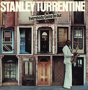 STANLEY TURRENTINE | EVERYBODY COME ON OUT - WRITING ON LABEL