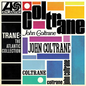 JOHN COLTRANE | TRANE: THE ATLANTIC COLLECTION