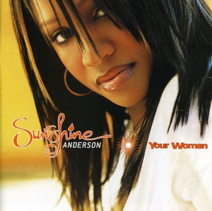 SUNSHINE ANDERSON | YOUR WOMAN