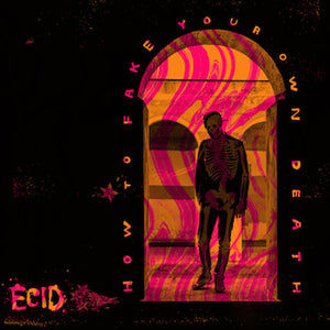 ECID | HOW TO FAKE YOUR OWN DEATH