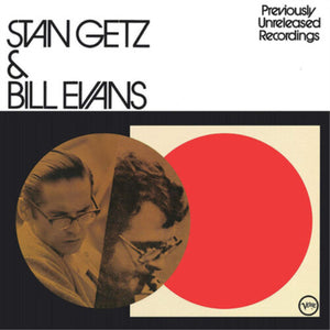 STAN GETZ & BILL EVANS | STAN GETZ & BILL EVANS