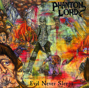 PHANTOM LORD | EVIL NEVER SLEEP