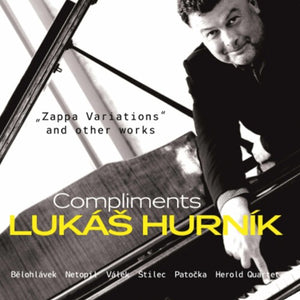 LUKAS HURNIK | COMPLIMENTS
