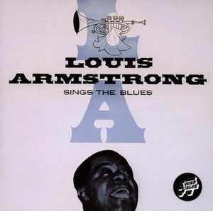 LOUIS ARMSTRONG | SINGS THE BLUES