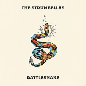 THE STRUMBELLAS | RATTLESNAKE LP