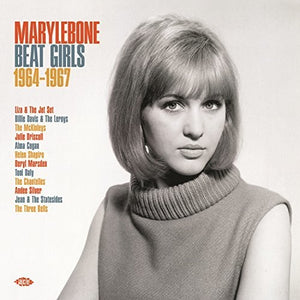 VARIOUS ARTISTS | MARYLEBONE BEAT GIRLS 1964-1967 / VARIOUS
