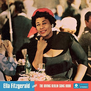 ELLA FITZGERALD | ELLA FITZGERALD SINGS THE IRVING BERLIN SONGBOOK