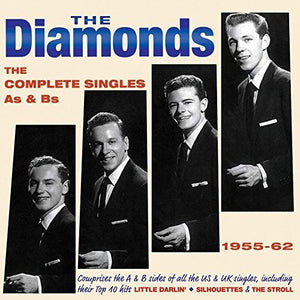 THE DIAMONDS | COMPLETE SINGLES AS & BS 1955-62