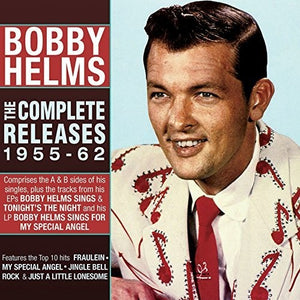BOBBY HELMS | COMPLETE RELEASES 1955-62