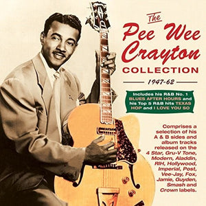 PEE WEE CRAYTON | COLLECTION: 1947-62