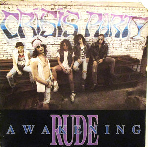 CRISIS PARTY | RUDE AWAKENING