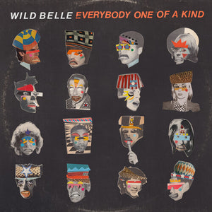 WILD BELLE | EVERYBODY ONE OF A KIND
