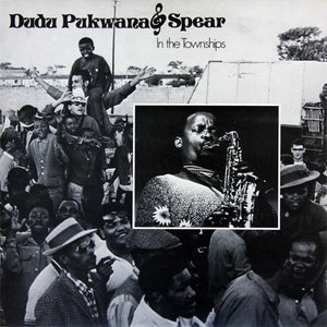 DUDU PUKWANA / SPEAR | IN THE TOWNSHIPS