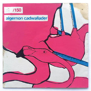 ALGERNON CADWALLADER | ALGERNON CADWALLADER