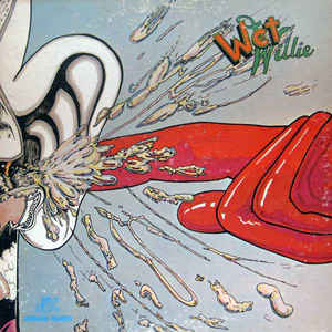 WET WILLIE | WET WILLIE - US CAPRICORN