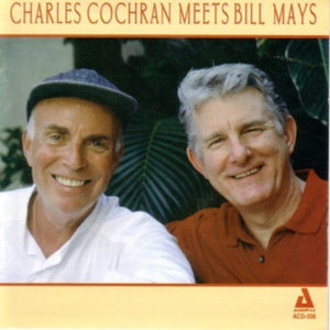 CHARLES, COCHRAN^CHARLES COCHRAN | CHARLES COCHRAN MEETS BILL MAY