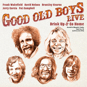 GOOD OLD BOYS | DRINK UP & GO HOME