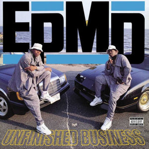 EPMD | UNFINISHED BUSINESS