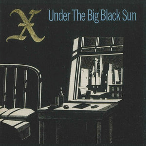 X | UNDER THE BIG BLACK SUN