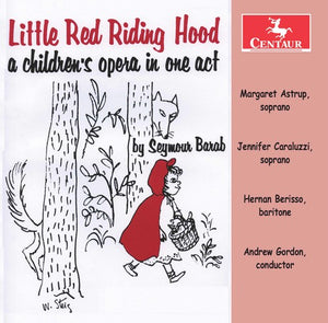 LITTLE RED RIDING HOOD - AN CHILDREN'S OPERA