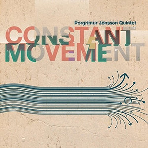 BORGRIMUR TOGGI JONSSON | CONSTANT MOVEMENT