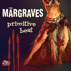MARGRAVES | PRIMITIVE BEAT