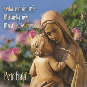 FIALA | CZECH CHRISTMAS MASS - THE MARIAN MASS