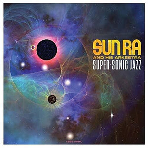 SUN RA | SUPER-SONIC JAZZ