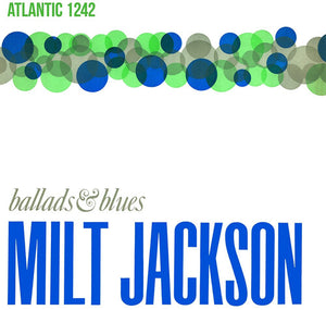 MILT JACKSON | BALLADS & BLUES
