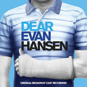 VARIOUS ARTISTS^RACHEL BAY JONES^JENNIFER LAURA THOMPSON^LAURA DREYFUSS^MICHAEL PARK^BEN PLATT | DEAR EVAN HANSEN / O.S.T.