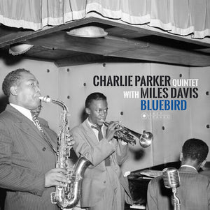 CHARLIE QUINTET PARKER | BLUEBIRD