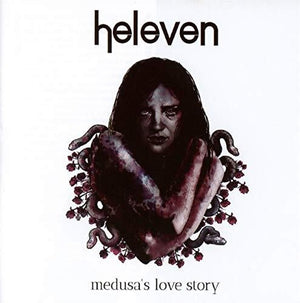 HELEVEN | MEDUSA'S LOVE STORY