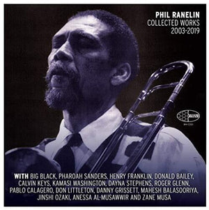 PHIL RANELIN | PHIL RANELIN COLLECTED 2003-2019