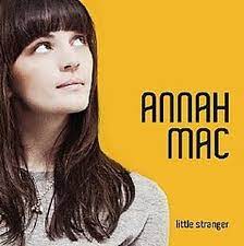 ANNAH MAC | LITTLE STRANGER