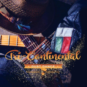 TRI-CONTINENTAL | DUST DANCE