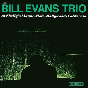 BILL EVANS | AT SHELLY'S MANNE-HOLE