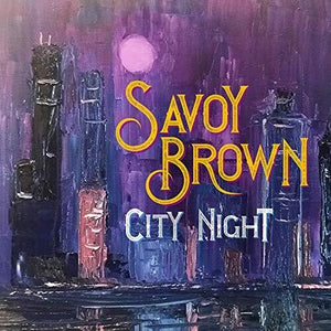 SAVOY BROWN | CITY NIGHT
