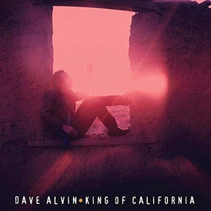 DAVE ALVIN | KING OF CALIFORNIA (25TH ANNIVERSARY 2LP EDITION) (VINYL)