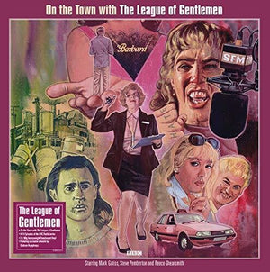 LEAGUE OF GENTLEMEN | ON THE TOWN WITH THE LEAGUE OF GENTLEMEN