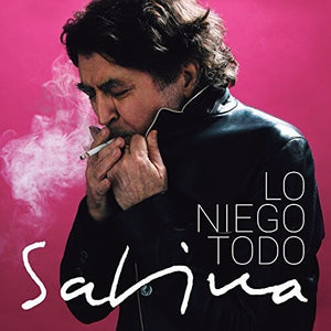 JOAQUIN SABINA | LO NIEGO TODO