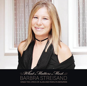BARBRA STREISAND | WHAT MATTERS MOST