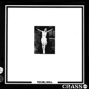 CRASS | YES SIR, I WILL (REMASTERED) (VINYL)