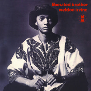 WELDON IRVINE | LIBERATED BROTHER