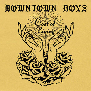 DOWNTOWN BOYS | COST OF LIVING