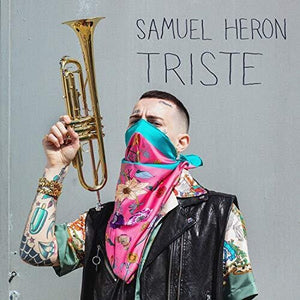 SAMUEL HERON | TRISTE