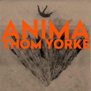 THOM YORKE / RADIOHEAD | ANIMA (SOFTPACK)