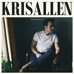 KRIS ALLEN | LETTING YOU IN