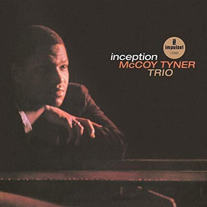 MCCOY TYNER | INCEPTION