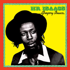 GREGORY ISAACS | MR. ISAACS